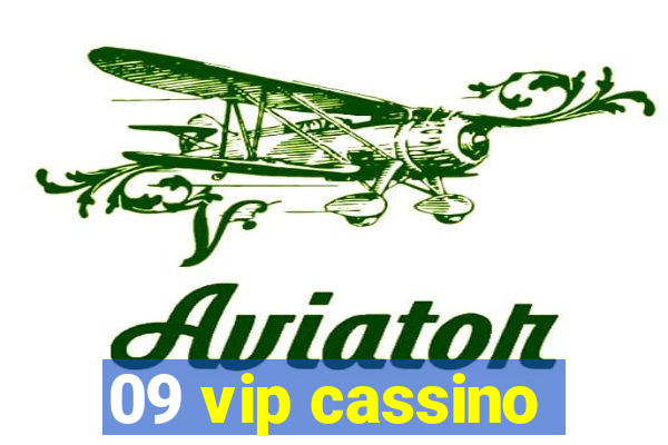 09 vip cassino